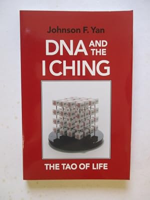 Bild des Verkufers fr DNA and the I Ching: The Tao of Life zum Verkauf von GREENSLEEVES BOOKS