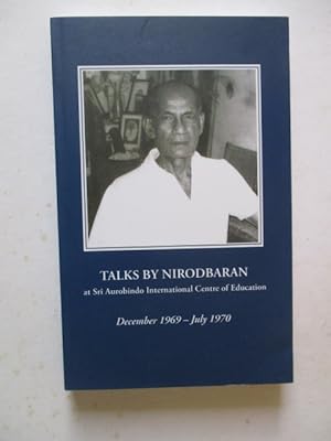 Immagine del venditore per Talks by Nirodbaran : December 1969 - July 1970 venduto da GREENSLEEVES BOOKS