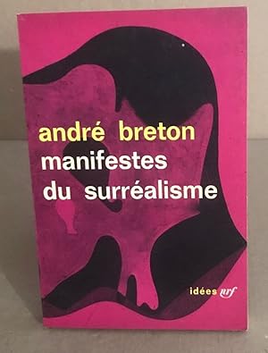 Seller image for Manifestes du surralisme for sale by librairie philippe arnaiz