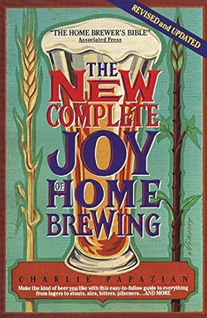 Bild des Verkufers fr The New Complete Joy of Home Brewing zum Verkauf von Redux Books
