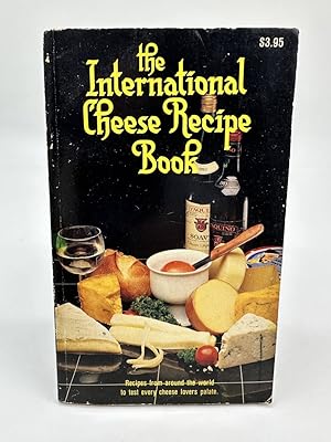 Seller image for The International Cheese Recipe Book for sale by Dean Family Enterprise