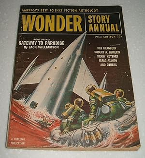 Imagen del vendedor de Wonder Story Annual 1953 // The Photos in this listing are of the book that is offered for sale a la venta por biblioboy