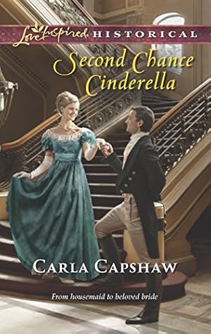 Immagine del venditore per Second Chance Cinderella (Love Inspired Historical) venduto da Reliant Bookstore