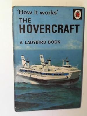 Image du vendeur pour The hovercraft ('How it works' series) mis en vente par Cotswold Internet Books