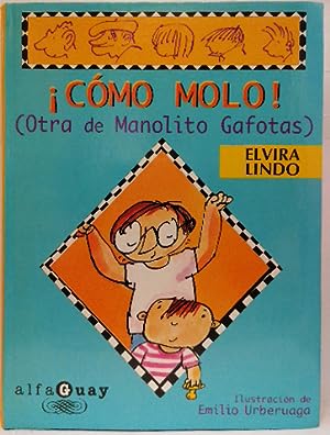 Seller image for Cmo molo!. Otra de Manolito Gafotas. for sale by Libros Tobal