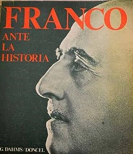 Seller image for FRANCO ANTE LA HISTORIA for sale by Libros Tobal