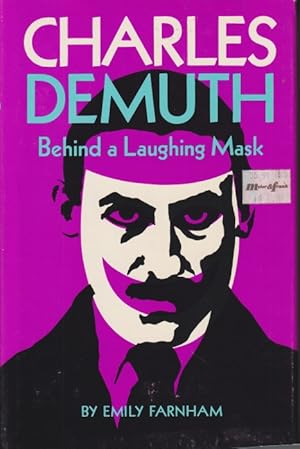 Image du vendeur pour Charles Demuth: Behind a Laughing Mask mis en vente par Studio Books