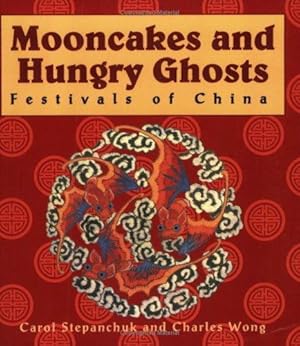 Imagen del vendedor de Mooncakes and Hungry Ghosts a la venta por WeBuyBooks