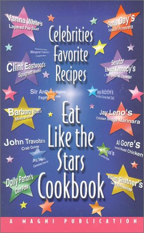 Seller image for Eat Like the Stars Cookbook: Celebrities Favorite Recipes for sale by -OnTimeBooks-