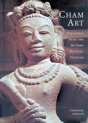 Bild des Verkufers fr Cham Art: Treasures of the Da Nang Museum, Vietnam zum Verkauf von Klondyke