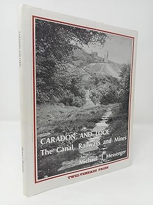 Imagen del vendedor de Caradon and Looe: The Canal, Railways and Mines. a la venta por ROBIN SUMMERS BOOKS LTD