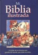 Image du vendeur pour Mi Biblia Ilustrada (Spanish Edition) mis en vente par -OnTimeBooks-