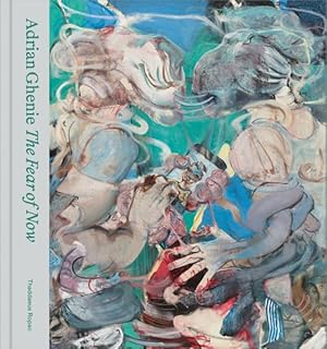 Seller image for Adrian Ghenie : The Fear of Now for sale by GreatBookPrices