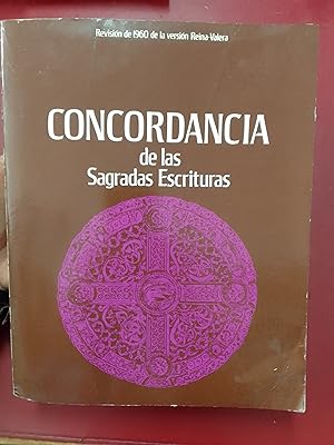 Immagine del venditore per Concordancia de las Sagradas Escrituras. Revisin de 1960 de la versin Reina-Valera venduto da Librera Eleutheria