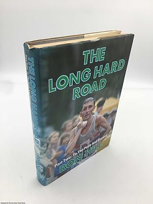 Long Hard Road: Nearly to the Top Pt. 1 (Signed by Ron Hill))