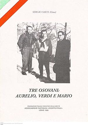 Immagine del venditore per tre osovani: Aurelio, Verdi e Mario venduto da MULTI BOOK