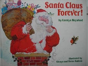 Bild des Verkufers fr Santa Claus Forever! zum Verkauf von WeBuyBooks