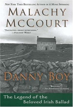 Image du vendeur pour Danny Boy: The Legend of the Beloved Irish Ballad mis en vente par WeBuyBooks