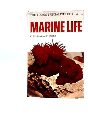 Imagen del vendedor de The Young Specialist Looks at Marine Life a la venta por World of Rare Books