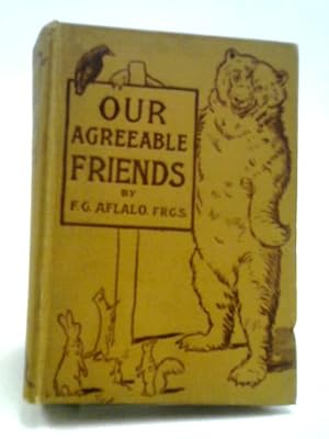 Imagen del vendedor de Our Agreeable Friends a la venta por World of Rare Books