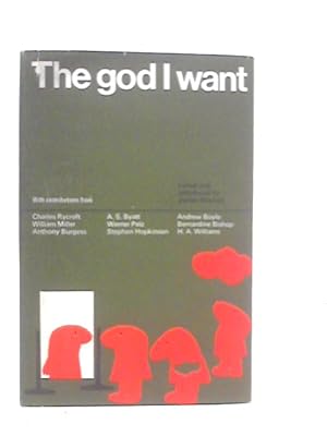 Seller image for The God I Want for sale by World of Rare Books