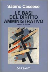 Immagine del venditore per Le basi del diritto amministrativo venduto da Libreria sottomarina - Studio Bibliografico