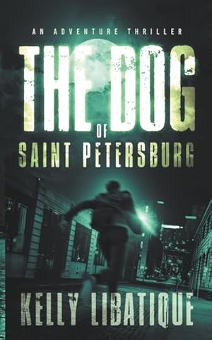 Seller image for The Dog of Saint Petersburg for sale by AHA-BUCH GmbH