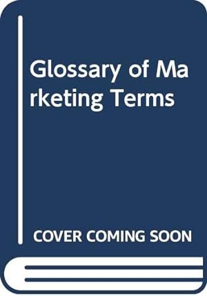 Seller image for Glossary of Marketing Terms for sale by WeBuyBooks
