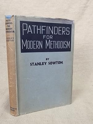 Imagen del vendedor de PATHFINDERS FOR MODERN METHODISM a la venta por Gage Postal Books