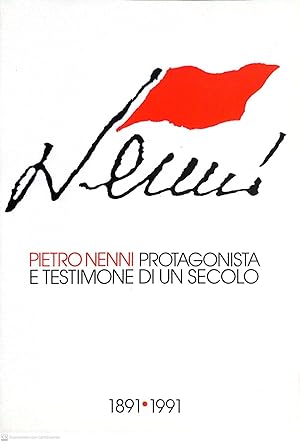 Immagine del venditore per Nenni. Pietro Nenni, protagonista e testimone di un secolo. venduto da MULTI BOOK