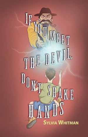 Seller image for If You Meet the Devil, Don't Shake Hands for sale by GreatBookPrices