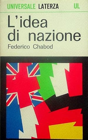 Seller image for L'idea di nazione.: A cura di Armando Saitta ed Ernesto Sestan. Universale Laterza; 54. for sale by Studio Bibliografico Adige