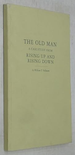 The Old Man: A Case Study From Rising Up And Rising Down (McSweeney's)