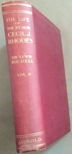 Seller image for The Life of The RT. Hon. Cecil John Rhodes 1853 1902 for sale by Chapter 1