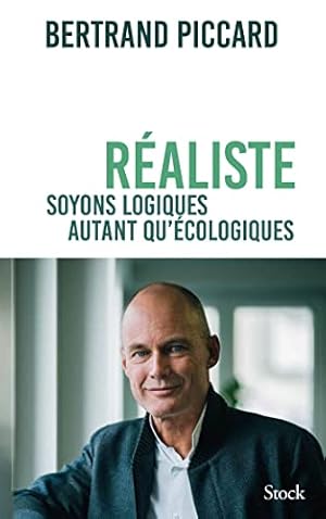 Réaliste: Soyons logique autant qu'écologique