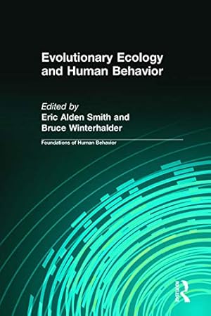 Imagen del vendedor de Evolutionary Ecology and Human Behavior (Foundations of Human Behavior) a la venta por -OnTimeBooks-