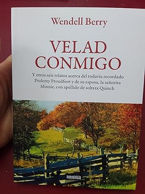 Velad conmigo. Y otros seis relatos acerca del todavía recordado Ptolemy Proudf