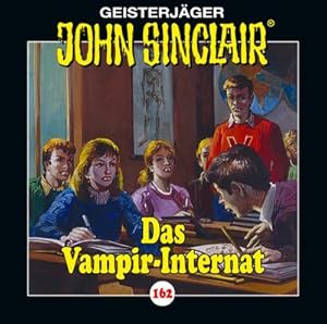 Bild des Verkufers fr John Sinclair - Folge 162 : Das Vampir-Internat. H rspiel. zum Verkauf von AHA-BUCH GmbH