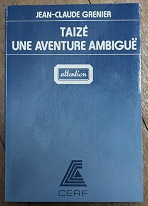 Bild des Verkufers fr Taiz : Une aventure ambigu (Attention) zum Verkauf von Ammareal