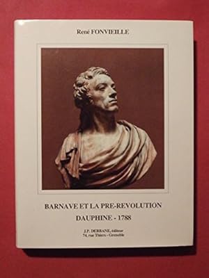 Image du vendeur pour Barnave et la pr rvolution (Dauphin - 1788) mis en vente par Ammareal