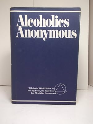 Seller image for Alcoholics Anonymous: The Story of How Many Thousands of Men and Women Have Recovered from Alcoholism/B-1 for sale by -OnTimeBooks-