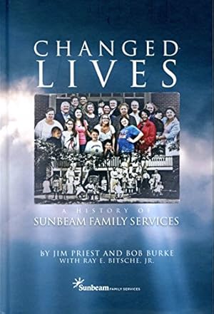Seller image for Changed Lives: A History of Sunbeam Family Services for sale by BuenaWave