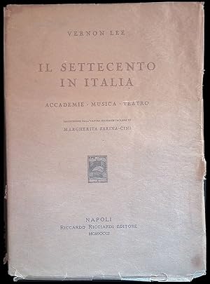 Il Settecento in Italia. Accademie - Musica - Teatro