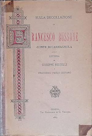 Sulla decollazione di Francesco Bussone Conte di Carmagnola