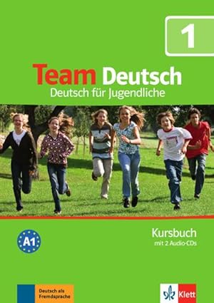 Bild des Verkufers fr Team Deutsch 1. Kursbuch inkl. Audio-CD zum Verkauf von AHA-BUCH GmbH