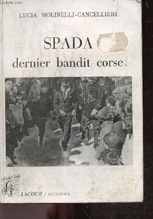 Bild des Verkufers fr Spada - Dernier bandit corse zum Verkauf von Le-Livre
