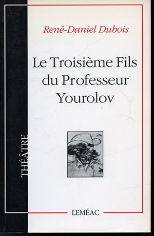 Bild des Verkufers fr Le Troisime fils du professeur Yourolov zum Verkauf von Librairie Le Nord