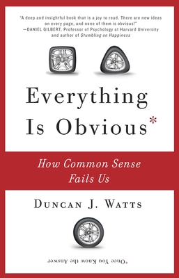 Immagine del venditore per Everything Is Obvious: How Common Sense Fails Us (Paperback or Softback) venduto da BargainBookStores