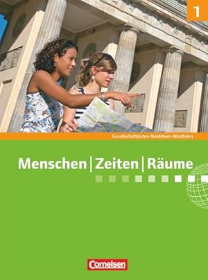 Bild des Verkufers fr Menschen Zeiten Rume 5./6. Schuljahr. Schlerbuch. Nordrhein-Westfalen : Arbeitsbuch fr Gesellschaftslehre zum Verkauf von AHA-BUCH GmbH