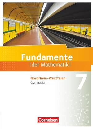 Seller image for Fundamente der Mathematik 7. Schuljahr. Schlerbuch Gymnasium Nordrhein-Westfalen for sale by AHA-BUCH GmbH